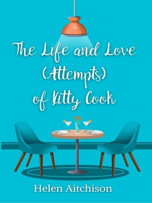 cover image of The Life and Love (Attempts) of Kitty Cook